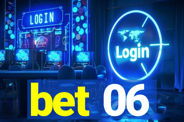 bet 06